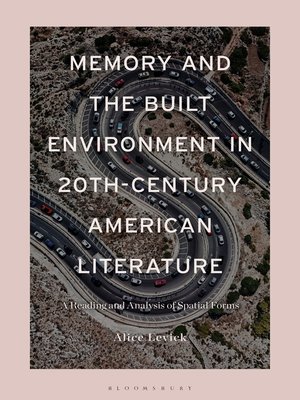 cover image of Memory and the Built Environment in 20th-Century American Literature